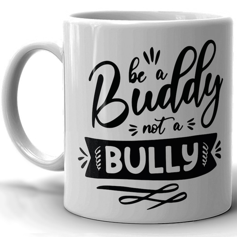 Be A Buddy Not A Bully Svg Png, Stop Bullying, End Bullying Svg, Trendy Bullying Prevention Digital Download Sublimation PNG & SVG Cricut image 10