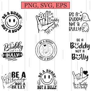 Ne soyez pas un copain, pas un tyran Svg, arrêter l'intimidation, mettre fin à l'intimidation Svg, prévention de l'intimidation à la mode téléchargement numérique sublimation PNG & SVG Cricut