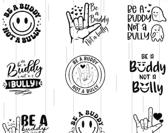 Be A Buddy Not A Bully Svg Png, Stop Bullying, End Bullying Svg, Trendy Bullying Prevention Digital Download Sublimation PNG & SVG Cricut