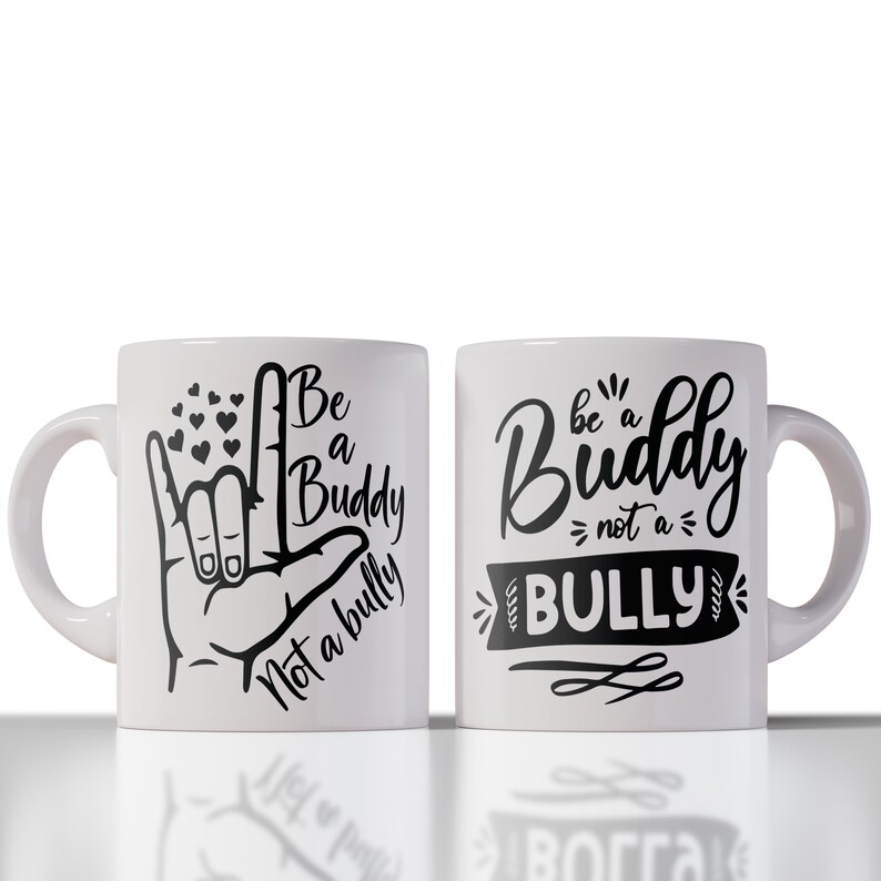 Be A Buddy Not A Bully Svg Png, Stop Bullying, End Bullying Svg, Trendy Bullying Prevention Digital Download Sublimation PNG & SVG Cricut image 7