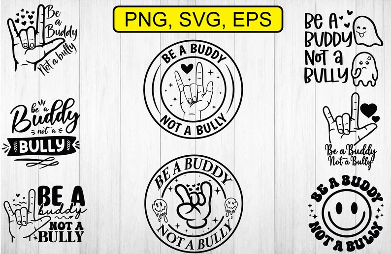 Be A Buddy Not A Bully Svg Png, Stop Bullying, End Bullying Svg, Trendy Bullying Prevention Digital Download Sublimation PNG & SVG Cricut image 2