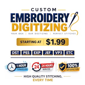 May include: A graphic advertisement for custom embroidery digitizing services featuring a needle and yellow thread. Text includes CUSTOM EMBROIDERY DIGITIZING, YOUR IDEA | OUR DIGITIZING | PERFECT STITCHES, file formats DST, PES, EXP, JEF, VP3, ETC, and 100% SATISFACTION.