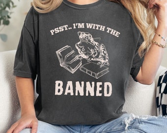 Psst With the Banned graphic t-shirt librarian's gift for her booklover gift bookish t shirt vintage boho flowers reading tee bookworm shirt