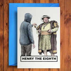Cartão de aniversário engraçado de Henry The Eighth