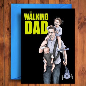 The Walking Dad - Lustige Vatertagskarte