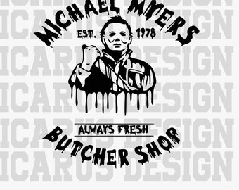 Michael Myers Butcher Shop SVG, Halloween Horror Svg (Digital Files)