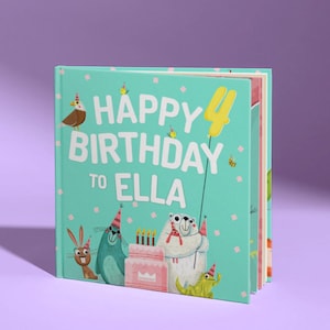 Livre-cadeau personnalisé Joyeux anniversaire pour un enfant de quatre ans - Cadeau de 4e anniversaire pour garçon ou fille - Personnalisez l'histoire avec le nom et l'âge