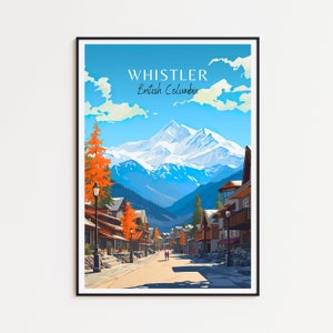 Whistler Reiseposter - British Columbia Wandkunst für Home Dekor, das perfekte Geschenk und eine bleibende Erinnerung | Whistler Druck Print
