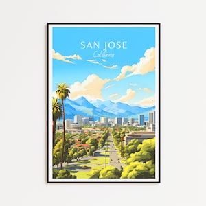 Póster de viaje de San José: arte mural de California para la decoración del hogar, el regalo perfecto y un recuerdo duradero | Impresión de San José