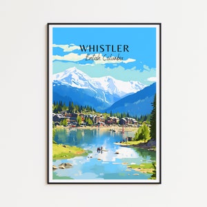 Poster di viaggio Whistler - Arte murale della Columbia Britannica per l'arredamento della casa, il regalo perfetto e un ricordo duraturo | Stampa Whistler Stampa