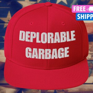 Trump 2024 Hat DEPLORABLE GARBAGE Hat Snapback Hat Trump Vance 2024 Hat MAGA Funny Trump Gift For Republicans Trump Anti Biden Anti Kamala