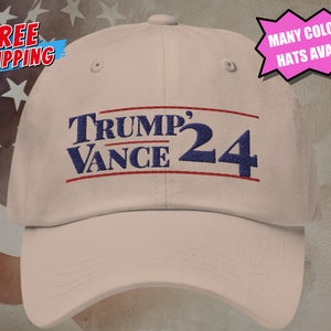 NEW Trump 2024 Hat Trump Vance 24 Embroidered Dad Hat Trump 2024 Election JD Vance Trump 2024 Merchandise Trump Never Surrender Donald Trump