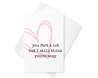 Funny Valentine's Day Card | Funny Anniversary Card | Funny Birthday Card | Card for Her | Card for Him