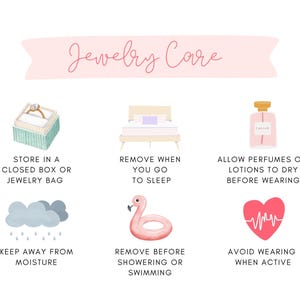Puede incluir: Una gu&iacute;a ilustrada con el t&iacute;tulo "Jewelry Care" en escritura rosa. La imagen presenta seis consejos: guardar las joyas, quit&aacute;rselas antes de dormir, dejar secar las lociones, evitar la humedad, quit&aacute;rselas antes de nadar y evitar llevarlas puestas durante la actividad.