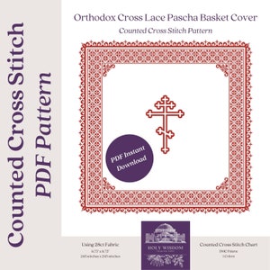May include: Counted cross stitch pattern for an Orthodox cross lace Pascha basket cover. The pattern is 8.75 inches by 8.75 inches and uses 28 count fabric. The pattern is in red and white and features a cross with a border.
