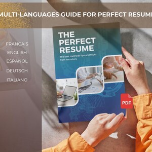 May include: A blue and white guide for writing a perfect resume. The guide is titled "The Perfect Resume" and includes tips and tricks from recruiters. The guide is available in PDF format.