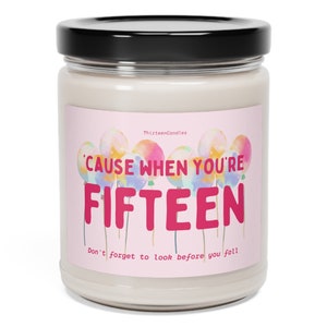 Fifteen, 15 birthday, Custom Scented Candle