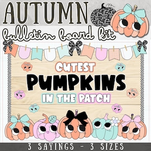 Puede incluir: Un kit de tablón de anuncios con temática otoñal con el texto "AUTUMN bulletin board kit". El diseño presenta calabazas de dibujos animados en varios colores, una pancarta y la frase "CUTEST PUMPKINS IN THE PATCH". Incluye plantillas editables.