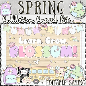 Op de afbeelding: Een lentethema prikbordkit met de woorden "SPRING bulletin board kit" bovenaan. Het ontwerp bevat een schoolbus, rugzak, wereldbol en de woorden "Learn. Grow. BLOSSOM!" in pastelkleuren. Bevat bewerkbare sjablonen.