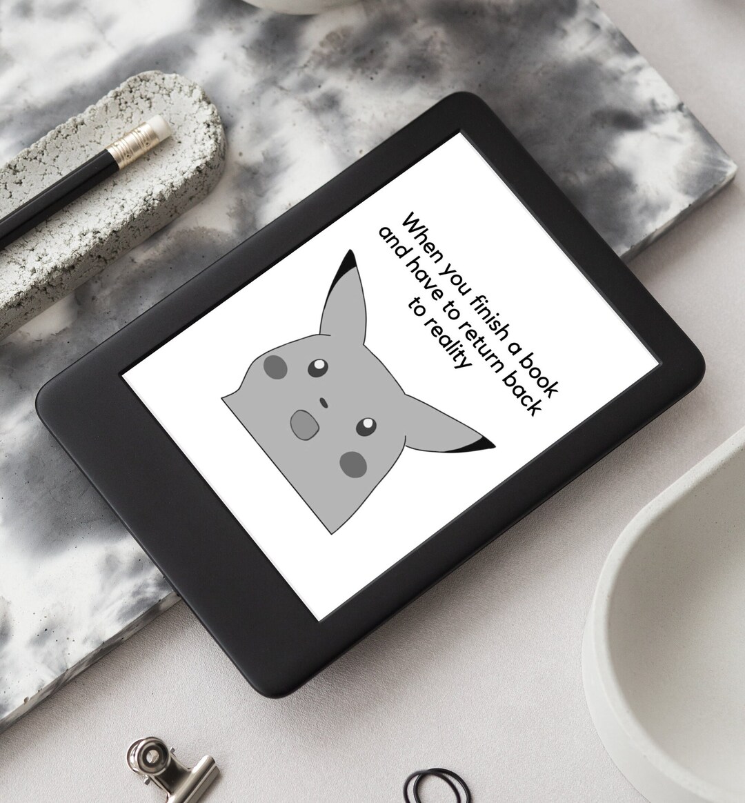 Return 2 Reality Pikachu Meme FULL SCREEN Kindle Paperwhite Lock Screen