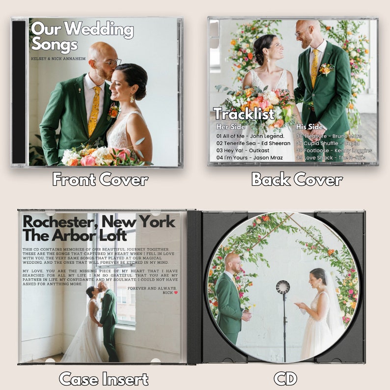 May include: A CD case with a front cover featuring a couple in a wedding setting. The text on the front cover reads "Our Wedding Songs" and "Kelbet & Nick Annaheim". The back cover features a tracklist with song titles and artists. The case insert features a photo of the couple with the text "Rochester, New York The Arbor Loft" and a message about their wedding.