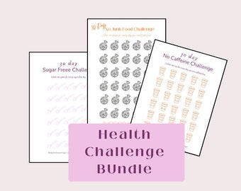 Health Challenge Bundle. 30-Day Trackers. No Sugar. No Junk. No Caffeine Challenges. A4 Digital Downloads.