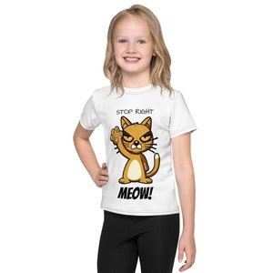 Kids Stop Right Meow Cat Crew Neck T-shirt