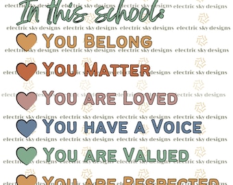 In This School -Teacher- School Psychologist - Counselor - Principal - Educator- Shirt- Belong Matter Loved Voice Valued Respected- PNG SVG
