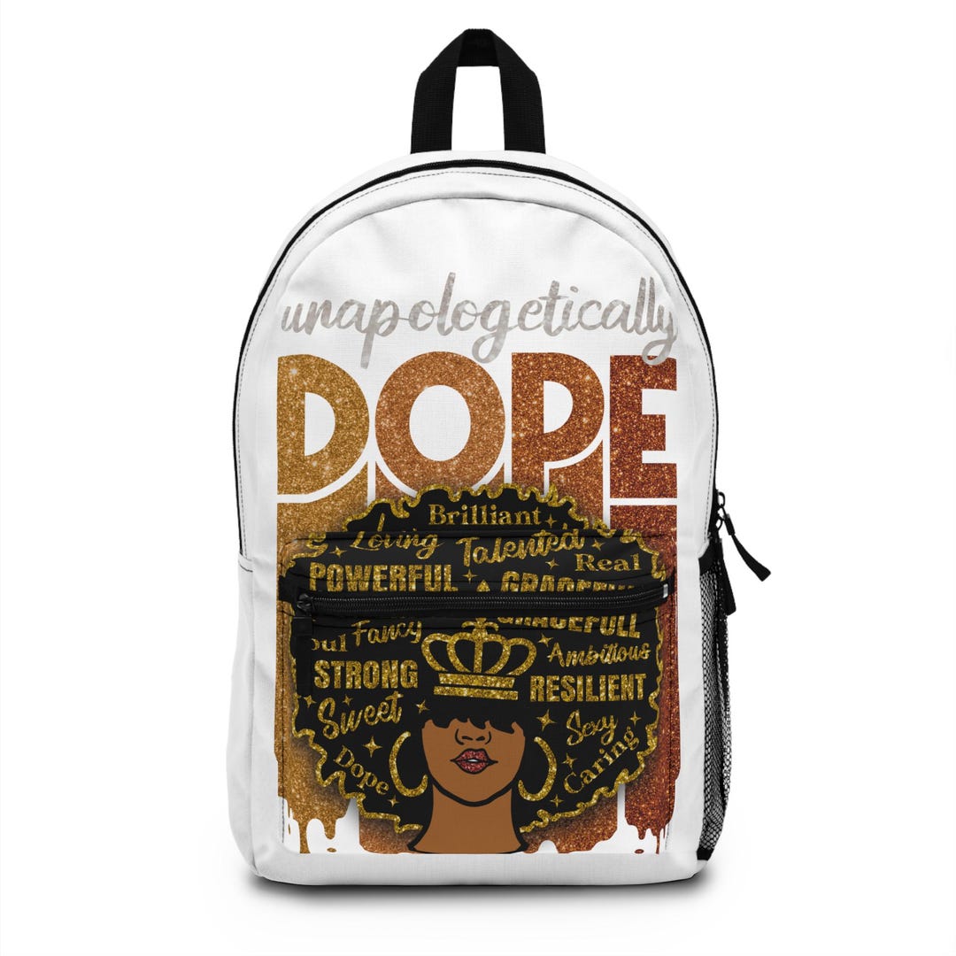 Unapologetically Dope Fashion School Bag, Empowering Backpack ...
