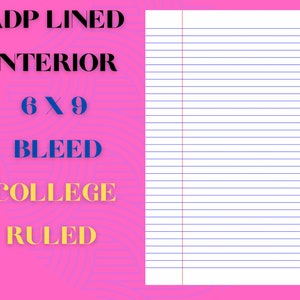 6x9 college ruled lined interior with bleed KDP