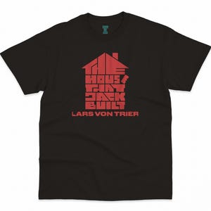 La casa de Jack, Lars von Trier, Matt Dillon, Uma Thurman, 2018 - Camiseta con estampado de película de alta calidad, cuello redondo unisex de peso pesado