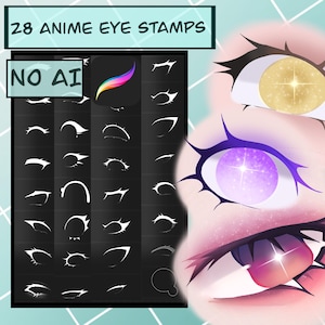 May include: A set of 28 white anime eye stamps on a black background. The text "NO AI" is in the top left corner. The image also shows three anime eyes with different colored irises and glitter.