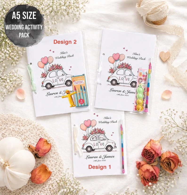 May include: A5 size wedding activity packs with a car illustration, balloons, and the word "Love". The packs include crayons and pens. The text reads "Lauren & James" and "Kim's Wedding Pack". Design 1 and Design 2 are visible.