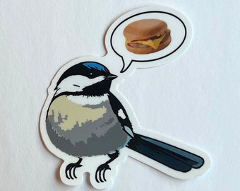 Chickadee Cheeseburger Bird Vinyl Sticker, Birder Nerd Gift, Smashed Burgers, Ear Birding, Glitter Holographic Slaps, Ornithologist Gift