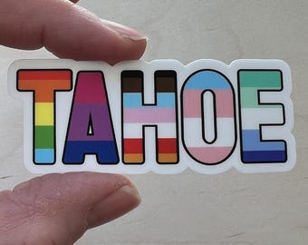 Tahoe LGBTQ Gay Pride Vinyl Sticker, Rainbow Ally, Queer Transgender Rights, Love All Humans