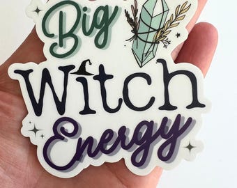 Big Witch Energy Vinyl Sticker, Crystal Magic, Laptop Water Bottle Cleansing Sticker, 2026 Self Care Power, Year of the Horse