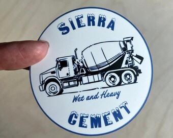 Sierra Cement Truck Wet and Heavy Sticker, Lake Tahoe Snow Report Joke, Locals Skiing Snowboard Humor, Funny Winter Participation Award