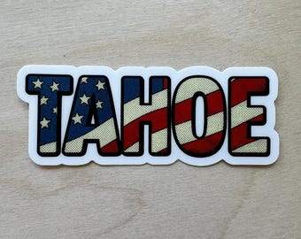 July 4th Tahoe USA Flag Vinyl Sticker, American Independence Day Design, Patriotic Lake Tahoe