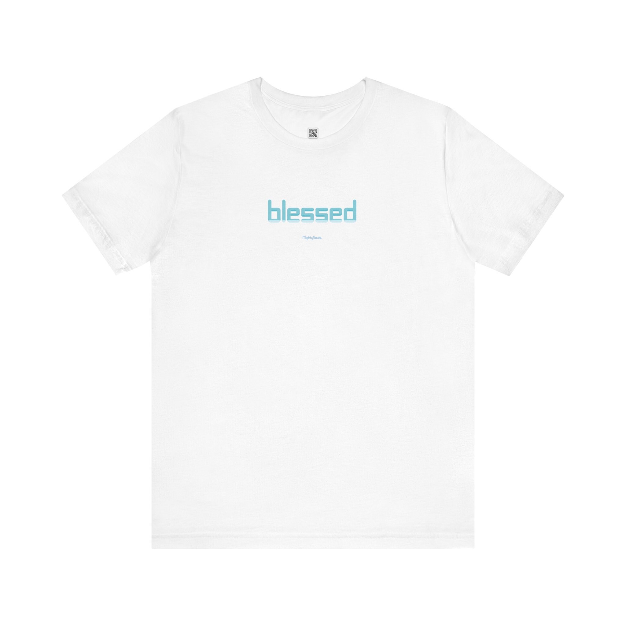 Blessed MightySouls T-Shirt - Unisex - Light Blue Font on White - 6 Sizes  - Reflect Positivity through Energizing Wear
