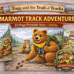 K&ouml;nnte beinhalten: Kinderbuchcover mit dem Titel "Togg and the Trail of Tracks" und "Marmot Track Adventure". Das Bild zeigt einen Cartoon-B&auml;ren mit Rucksack, Fernglas und gelbem Schal, zusammen mit einem Murmeltier und einem Jungen. Das Buch ist eine 23-seitige druckbare Geschichte und Aktivit&auml;t.