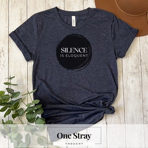 Silence Is Eloanten T-Shirt: Minimalistisches Unisex T-Shirt