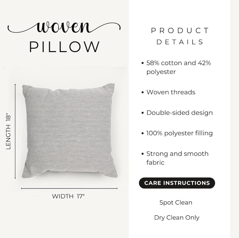 May include: A woven pillow with a gray striped pattern. The pillow is 18 inches long and 17 inches wide. The product details include 58% cotton and 42% polyester, woven threads, and a double-sided design.