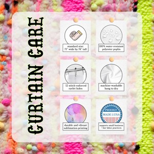 May include: Image of a curtain with the text "CURTAIN CARE". The curtain is 71 inches wide by 74 inches tall, made of water-resistant polyester poplin. It features 12 stitch-enforced eyelet holes and is machine washable. The design uses durable sublimation printing and supports small businesses.