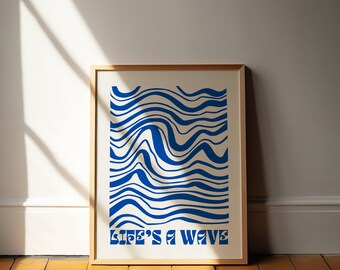 Kids Bathroom Wall Art Physical Matte Poster, Blue Trendy Wall Print, Funky Lifes a Wave Ocean Decor, Retro Seventies Teen Slang Room Print
