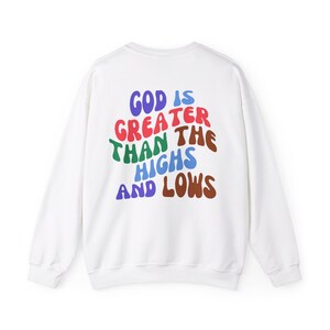 God is greater than the highs and lows crew