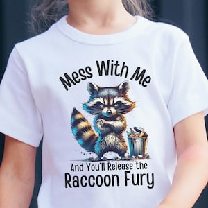 Funny Raccoon Tee-Shirts, Funny Raccoon Meme, Don&#39;t Mess With Me, Trash Panda Meme Shirt, Silly Saying Design, Funny Snarky Quotes, Raccoon