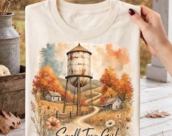 Small Town Girl PNG, Rustic Country Fall Sublimation Design, Vintage Water Tower Autumn Shirt Graphic, Rural Farmhouse PNG Download