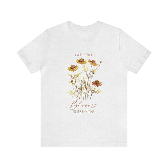 Every Flower Blooms Unisex T-Shirt | Cozy Tee, Autumn Tee, Leafy Top, Fall T-Shirt, Harvest, Pumpkin, Fall Vibes, Fall Shirt