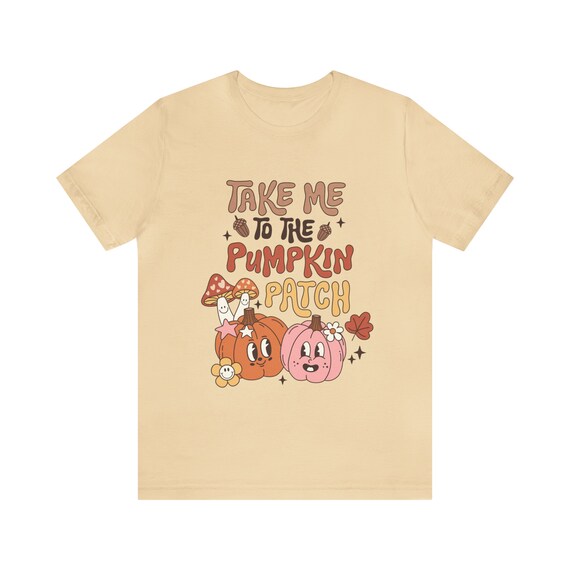 Take Me To The Pumpkin Patch Unisex T-Shirt | Cozy Tee, Autumn Tee, Leafy Top, Fall T-Shirt, Harvest, Pumpkin, Fall Vibes, Fall Shirt