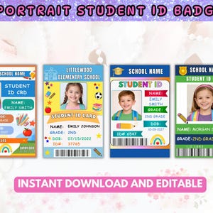 Könnte beinhalten: Vier farbenfrohe Schülerausweise mit Fotos, Namen und Klassenstufen. Jeder Ausweis hat ein anderes Design, darunter ein Schulgebäude, eine Abschlusskappe und ein Bleistift. Der Text "Sofortiger Download und bearbeitbar" ist ebenfalls sichtbar.